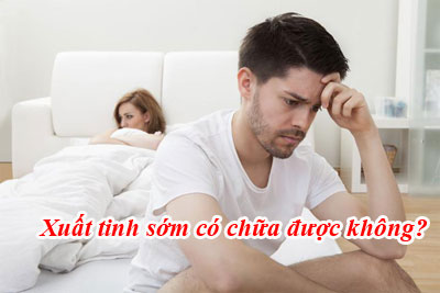 Xuất tinh sớm có chữa được không